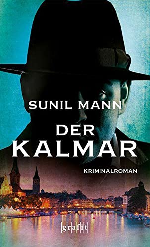 Sunil Mann - Der Kalmar: Kriminalroman - Preis vom 09.10.2026 07:28:09 h