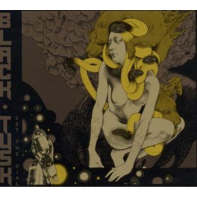 Black Tusk: Set The Dial - Black Tusk, CD