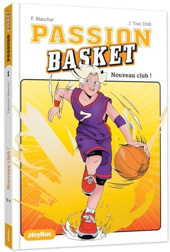 Fabienne Blanchut - Passion basket. Vol. 1. Nouveau club ! - Preis vom 17.10.2026 19:25:27 h