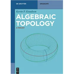Algebraic Topology, Fachbücher von Kevin P. Knudson