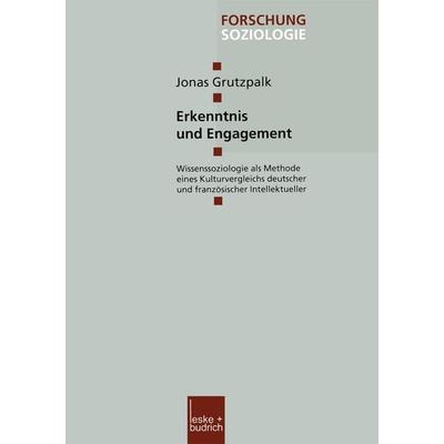 Erkenntnis und Engagement, Taschenbuch von Jonas Grutzpalk, VS Verlag für Sozialwissenschaften, 978-3-8100-3704-6