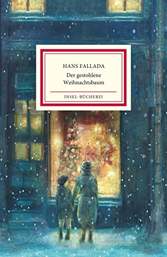 Hans Fallada - Der gestohlene Weihnachtsbaum (Insel-Bücherei) - Preis vom 19.10.2026 19:33:35 h