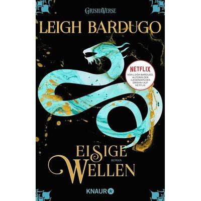 Eisige Wellen, Taschenbuch von Leigh Bardugo, Knaur Taschenbuch