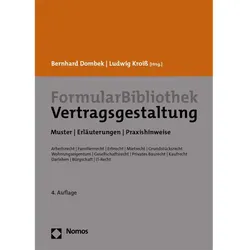FormularBibliothek Vertragsgestaltung, Fachbücher von Ludwig Kroiss, Bernhard Dombek