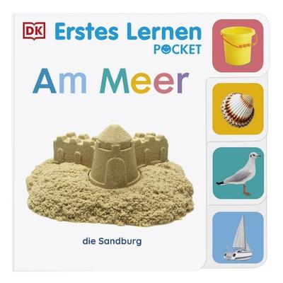 Erstes Lernen Pocket. Am Meer, Gebundene Ausgabe von DK Erstes Lernen, DK Verlag Dorling Kindersley, 978-3-8310-5333-9