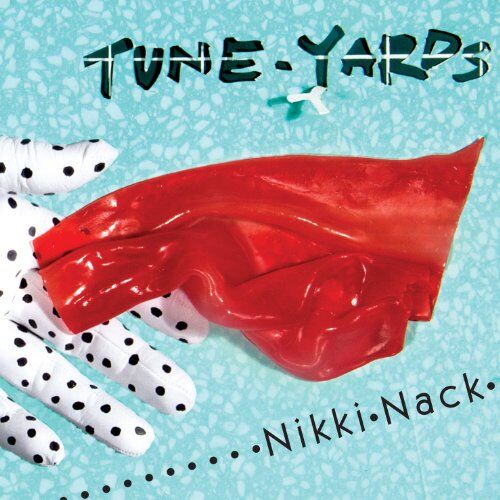Tune-Yards - Nikki Nack - Preis vom 11.10.2026 03:10:56 h