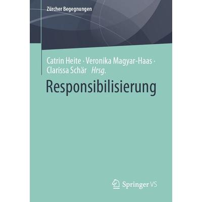 Responsibilisierung, Taschenbuch von , Springer Fachmedien Wiesbaden GmbH, 978-3-658-42455-8