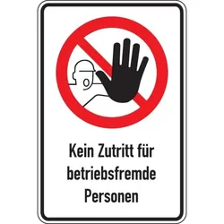 Schild I Verbots-Kombischild Kein Zutritt f.betr.fremde Personen, Aluminium RA0, 600x900mm