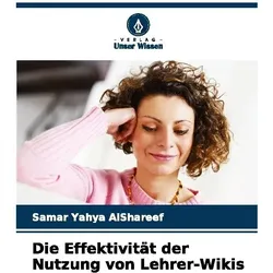 Die Effektivität der Nutzung von Lehrer-Wikis, Schulbücher von Samar Yahya AlShareef