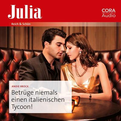 Betrüge niemals einen italienischen Tycoon! - Andie Brock, Audio, 9783963693564