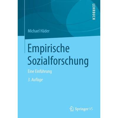 Empirische Sozialforschung, Taschenbuch von Michael Häder, Springer Fachmedien Wiesbaden GmbH