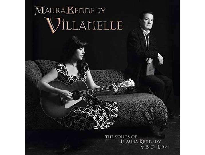 Maura Kennedy - Villanelle: Songs Of..