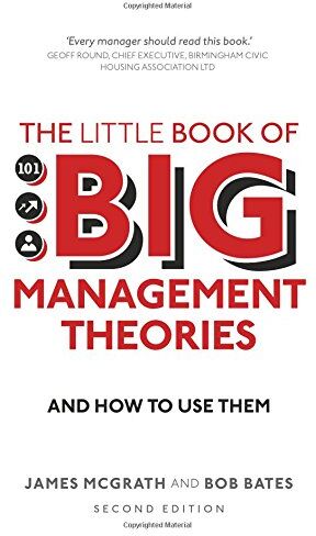 Bob Bates - The Little Book of Big Management Theories: ... and how to use them - Preis vom 09.10.2026 07:28:09 h