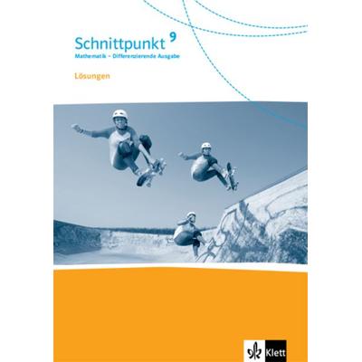 Schnittpunkt Mathematik 9. Differenzierende Ausgabe, Taschenbuch von , Klett Schulbuchverlag, 978-3-12-744597-8