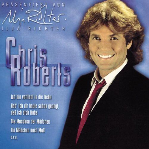 Chris Roberts - Ich Bin Verliebt in die Liebe - Preis vom 13.10.2026 19:28:25 h