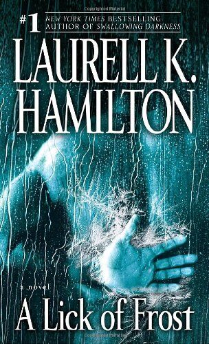 Hamilton, Laurell K. - A Lick of Frost: A Novel (Meredith Gentry Novels) - Preis vom 16.10.2026 11:41:07 h