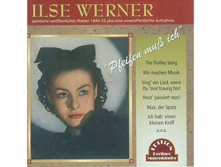 Ilse Werner - Pfeifen Muss Ich