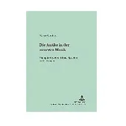 Die Antike in der neueren Musik, Sachbücher