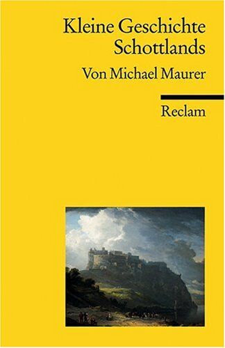 Michael Maurer - Kleine Geschichte Schottlands - Preis vom 09.10.2026 07:28:09 h