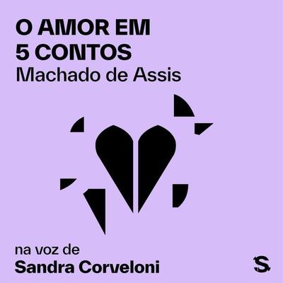 O amor em 5 contos - Machado de Assis, Audio, 9786599954252