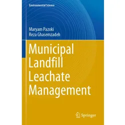 Municipal Landfill Leachate Management, Fachbücher von Reza Ghasemzadeh, Maryam Pazoki