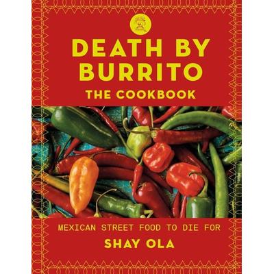 Death by Burrito, Taschenbuch von Shay Ola, Octopus Books, 978-1-78472-879-3