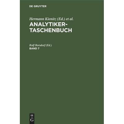 Analytiker-Taschenbuch. Band 7, Gebundene Ausgabe von , De Gruyter Mouton, 978-3-11-259181-9