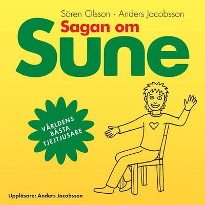 Sagan om Sune - Anders Jacobsson,Sören Olsson, Audio, 9789185423187