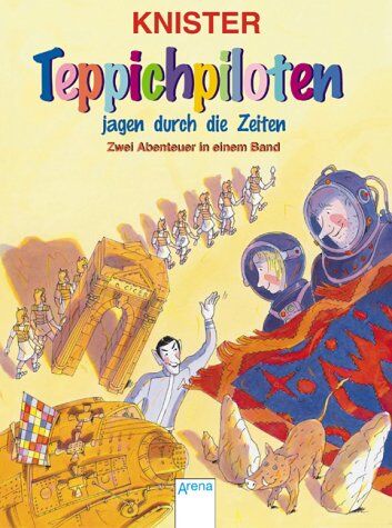 Knister - Teppichpiloten jagen durch die Zeiten: Zwei Abenteuer in einem Band. Enthält die Bände: Teppichpiloten mit Geheimauftrag / Teppichpiloten erobern den Weltraum - Preis vom 09.10.2026 07:28:09 h