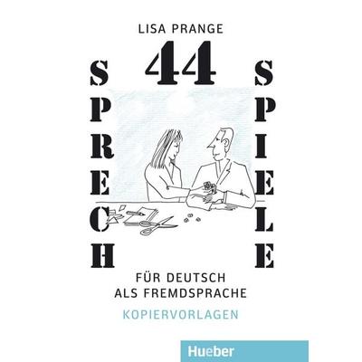 44 Sprechspiele für Deutsch als Fremdsprache, Taschenbuch von Lisa Prange, Hueber, 978-3-19-001503-0