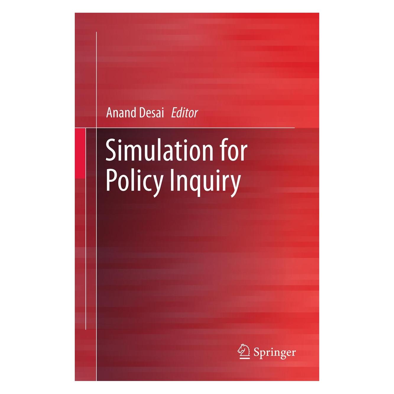 Springer Simulation for Policy Inquiry (Englisch, Hardcover, Anand Desai) (9781461416647)
