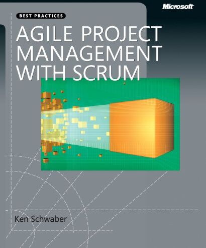Ken Schwaber - Agile Project Management with Scrum (Microsoft Professional) - Preis vom 09.10.2026 07:28:09 h