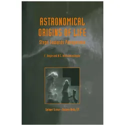 Astronomical Origins of Life, Fachbücher von N. C. Wickramasinghe, B. Hoyle, F. Hoyle
