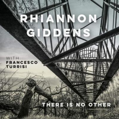 There is no Other - Rhiannon (with Francesco Turrisi) Giddens, CD
