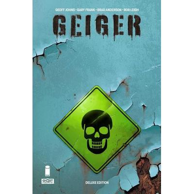 Geiger Volume 1 Deluxe Hardcover, Gebundene Ausgabe von Geoff Johns, Diamond Books, 978-1-5343-2747-4