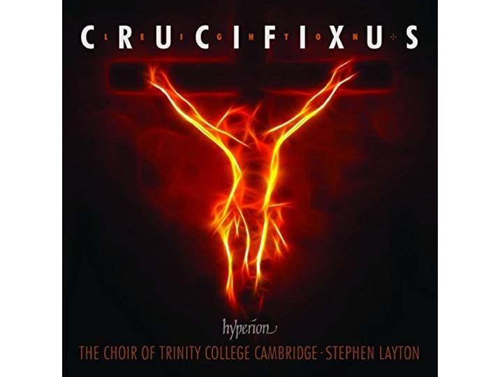 Trinity College Choir Cambridge / L - Leighton: Crucifixus & Other Choral