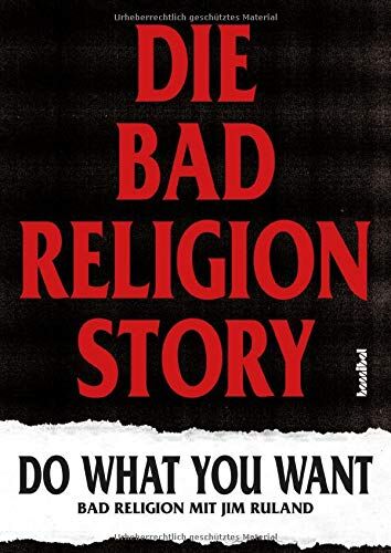 Bad Religion - Die Bad Religion Story: Do What You Want - Preis vom 09.10.2026 07:28:09 h