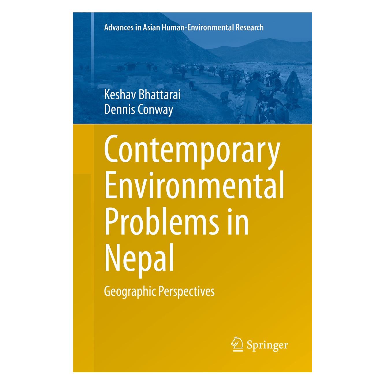 Springer Contemporary Environmental Problems in Nepal (Englisch, Hardcover, Dennis Conway, Keshav Bhattarai) (9783030501662)