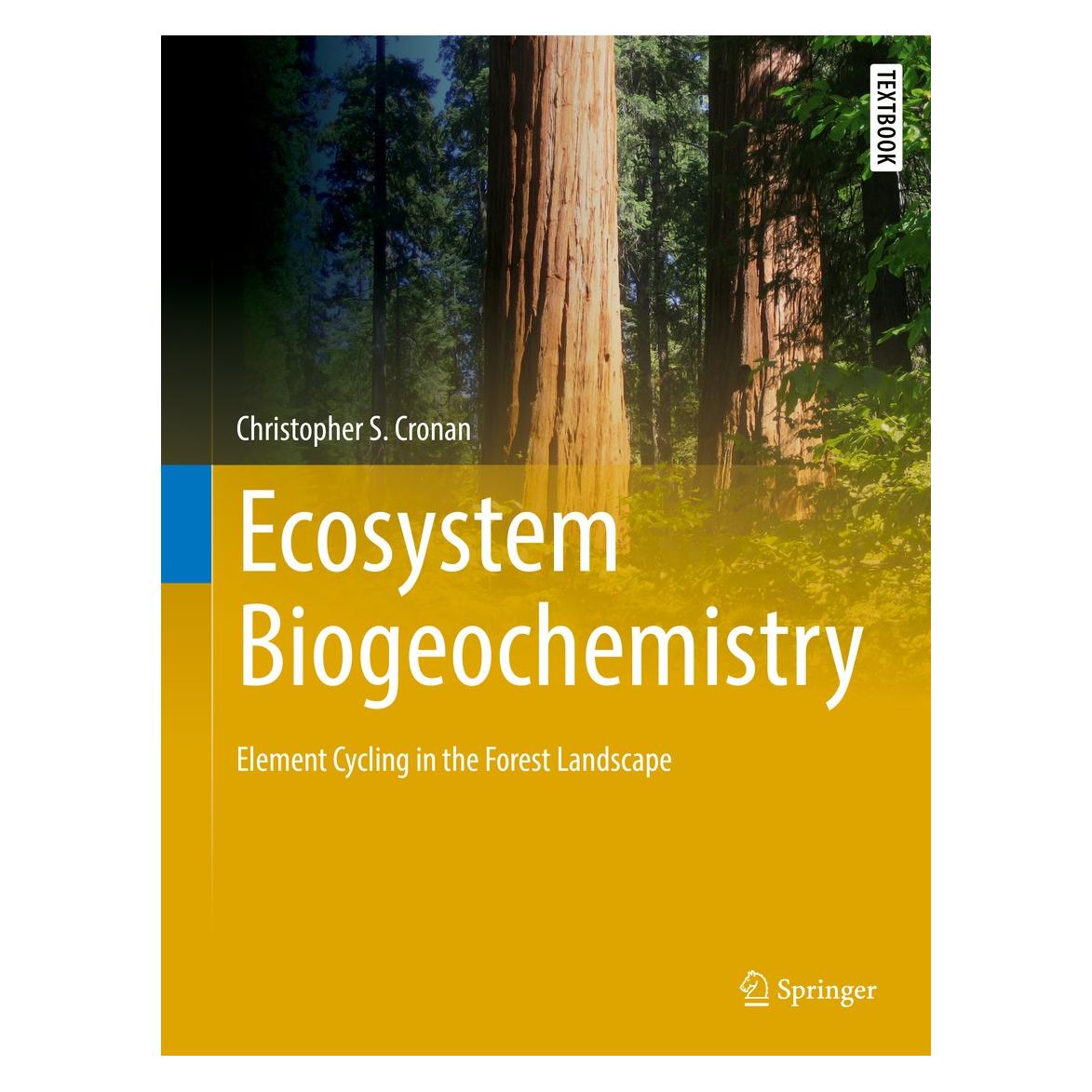 Springer Cronan:Ecosystem Biogeochemistry (Englisch, Hardcover, Christopher S. Cronan) (9783319664439)