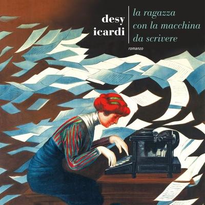 La ragazza con la macchina da scrivere - Desy Icardi, Audio, 9789152116166