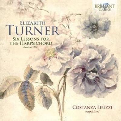 Turner:6 Lessons For The Harpsichord (1756) - Costanza Leuzzi, CD