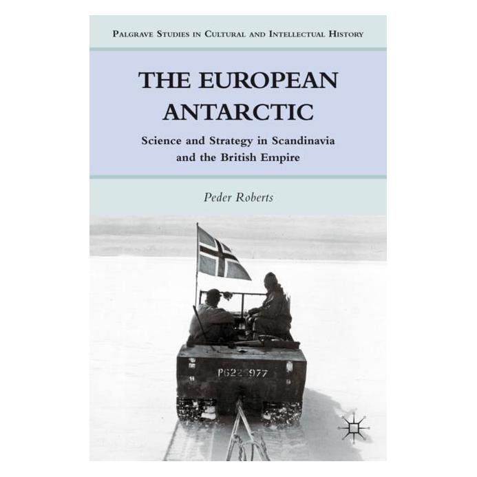 Palgrave Macmillan Roberts:The European Antarctic (Englisch, Hardcover, P. Roberts) (63043688)