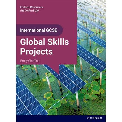 OxfordAQA International GCSE Global Skills Projects (9697): Student Book, Taschenbuch von Emily Cheffins, Oxford University Press, 978-1-382-07557-2