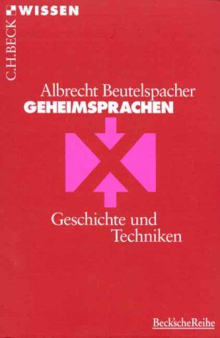 Albrecht Beutelspacher - Geheimsprachen. Geschichte und Techniken - Preis vom 09.10.2026 07:28:09 h