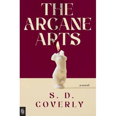 The Arcane Arts, Taschenbuch von S. D. Coverly, Random House LLC US