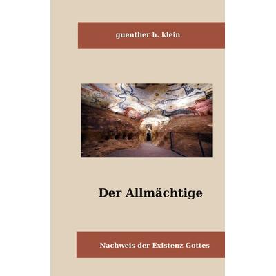 Der Allmächtige, Taschenbuch von Günter H. Klein, BoD – Books on Demand, 978-3-7526-8947-1