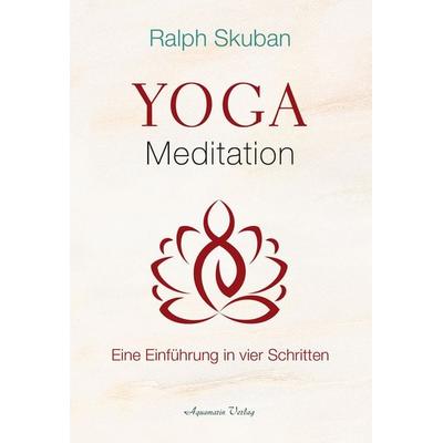 Yoga-Meditation, Taschenbuch von Ralph Skuban, Aquamarin, 978-3-89427-971-4