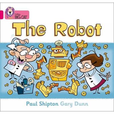 The Robot, Taschenbuch von Paul Shipton, Collins Reference, 978-0-00-718546-7