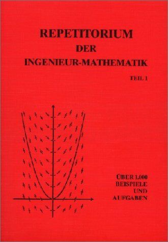 Dietrich Feldmann - Repetitorium der Ingenieurmathematik Teil 1 - Preis vom 17.10.2026 19:25:27 h