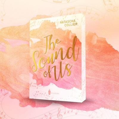 The Sound of Us, Taschenbuch von Natascha Collier, Nova MD, 978-3-690-28712-8